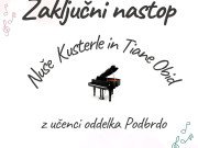 Zaključni nastop Nuše Kustrle in Tiane Obid z učenci oddelka Podbrdo